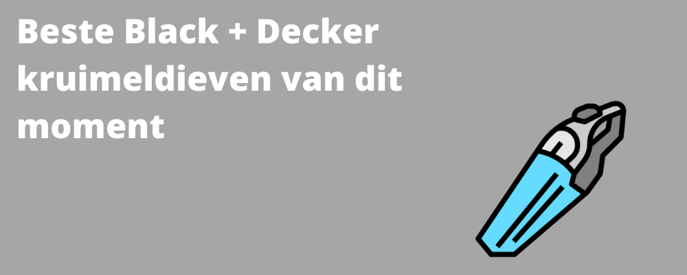 Beste black en decker kruimeldief