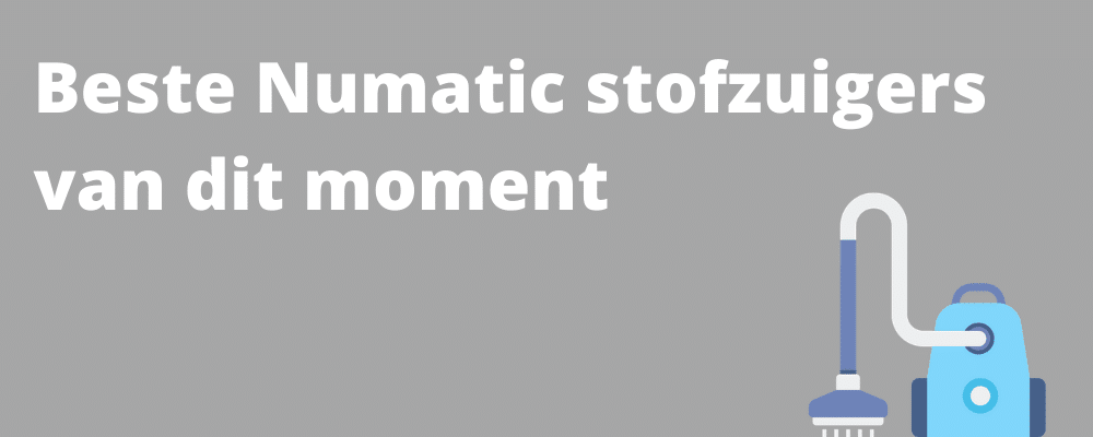 Beste Numatic stofzuiger