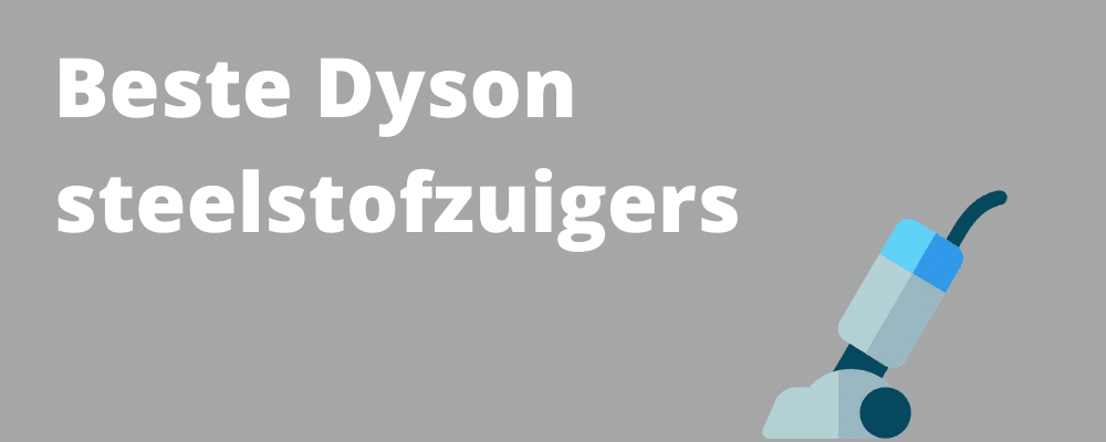 Beste Dyson stofzuiger